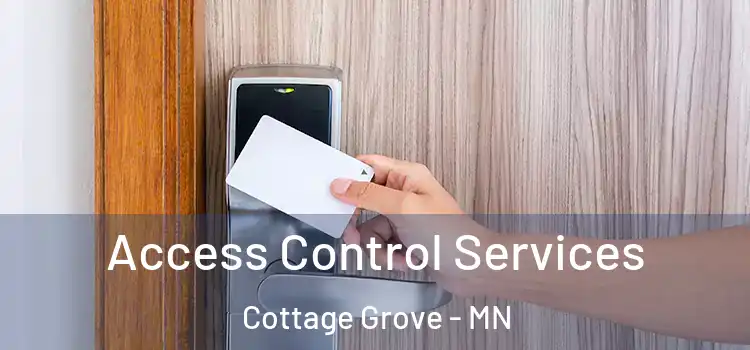 Access Control Services Cottage Grove - MN