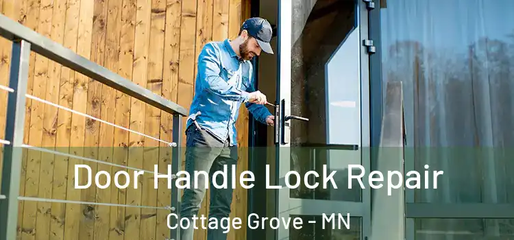 Door Handle Lock Repair Cottage Grove - MN