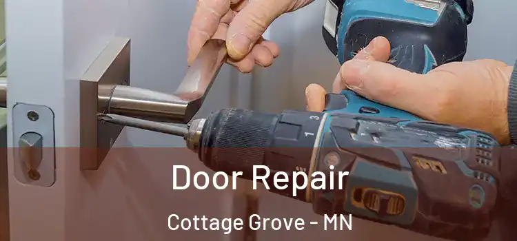 Door Repair Cottage Grove - MN