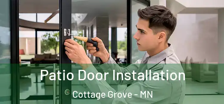 Patio Door Installation Cottage Grove - MN
