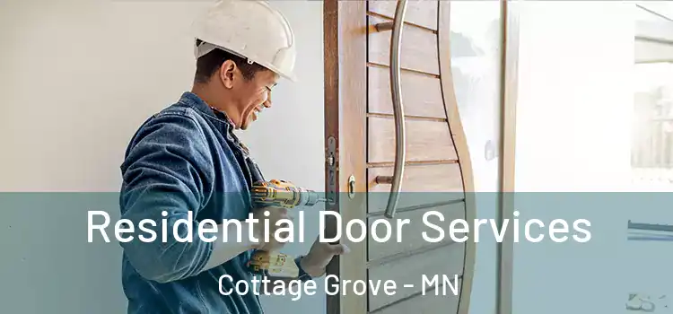 Residential Door Services Cottage Grove - MN