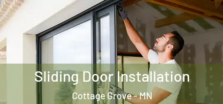 Sliding Door Installation Cottage Grove - MN